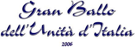 Gran Ballo dell'Unità d'Italia - 2006