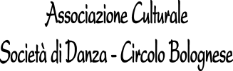 Associazione Culturale Societ di Danza - Circolo Bolognese